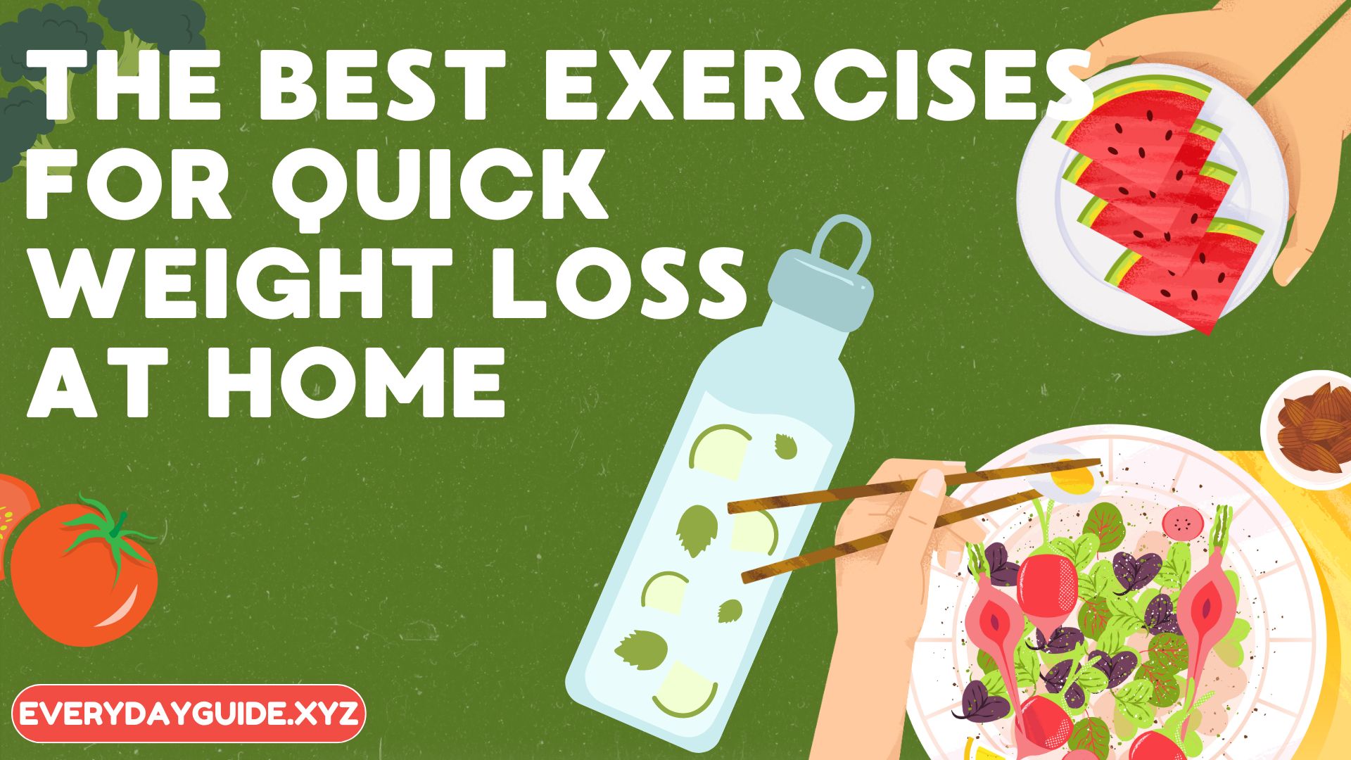 The Best Exercises for Quick Weight Loss at Home