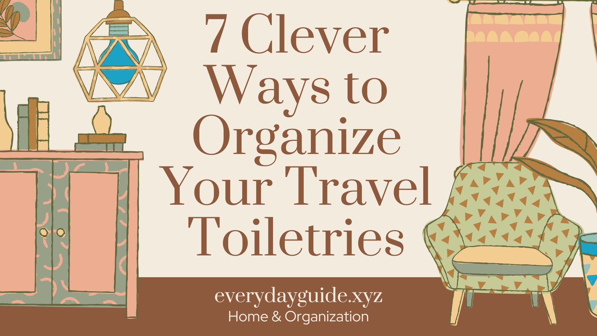 7 Clever Ways to Organize Your Travel Toiletries