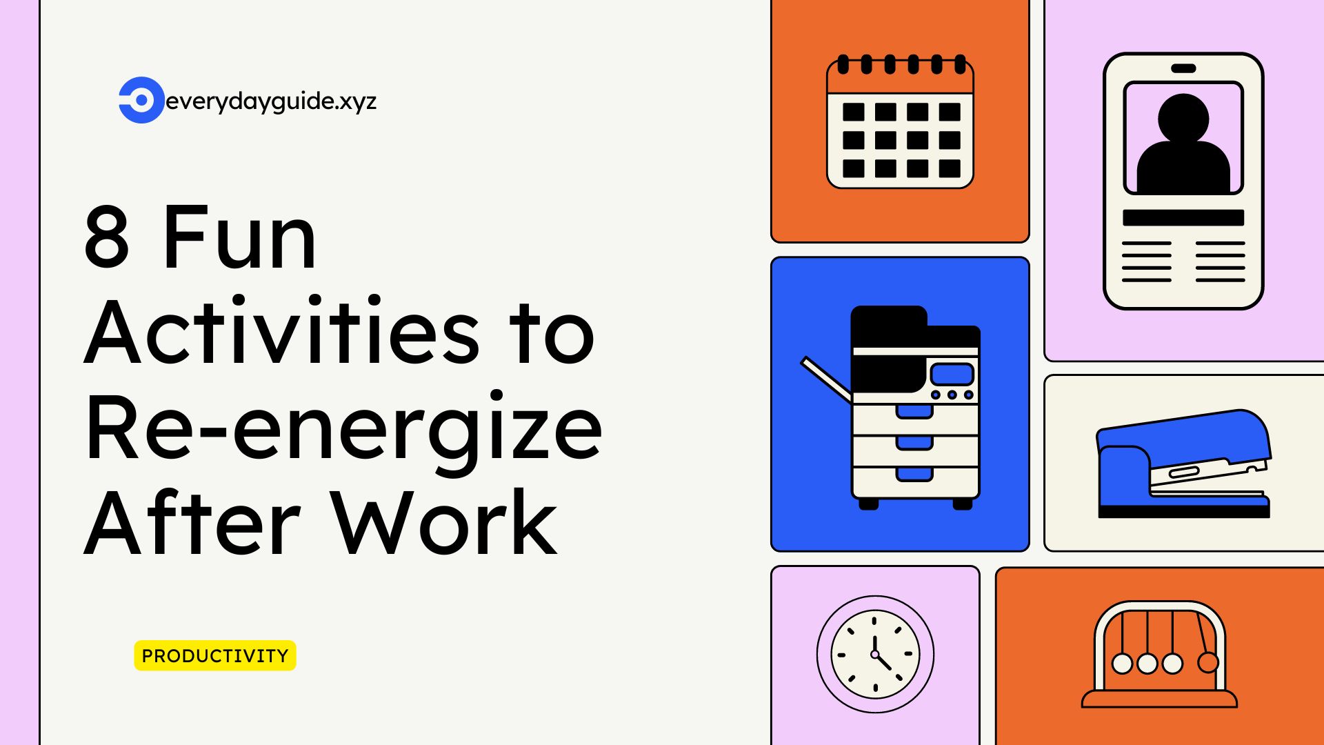 8 Fun Activities to Re-energize After Work