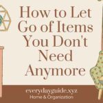 How to Let Go of Items You Don't Need Anymore