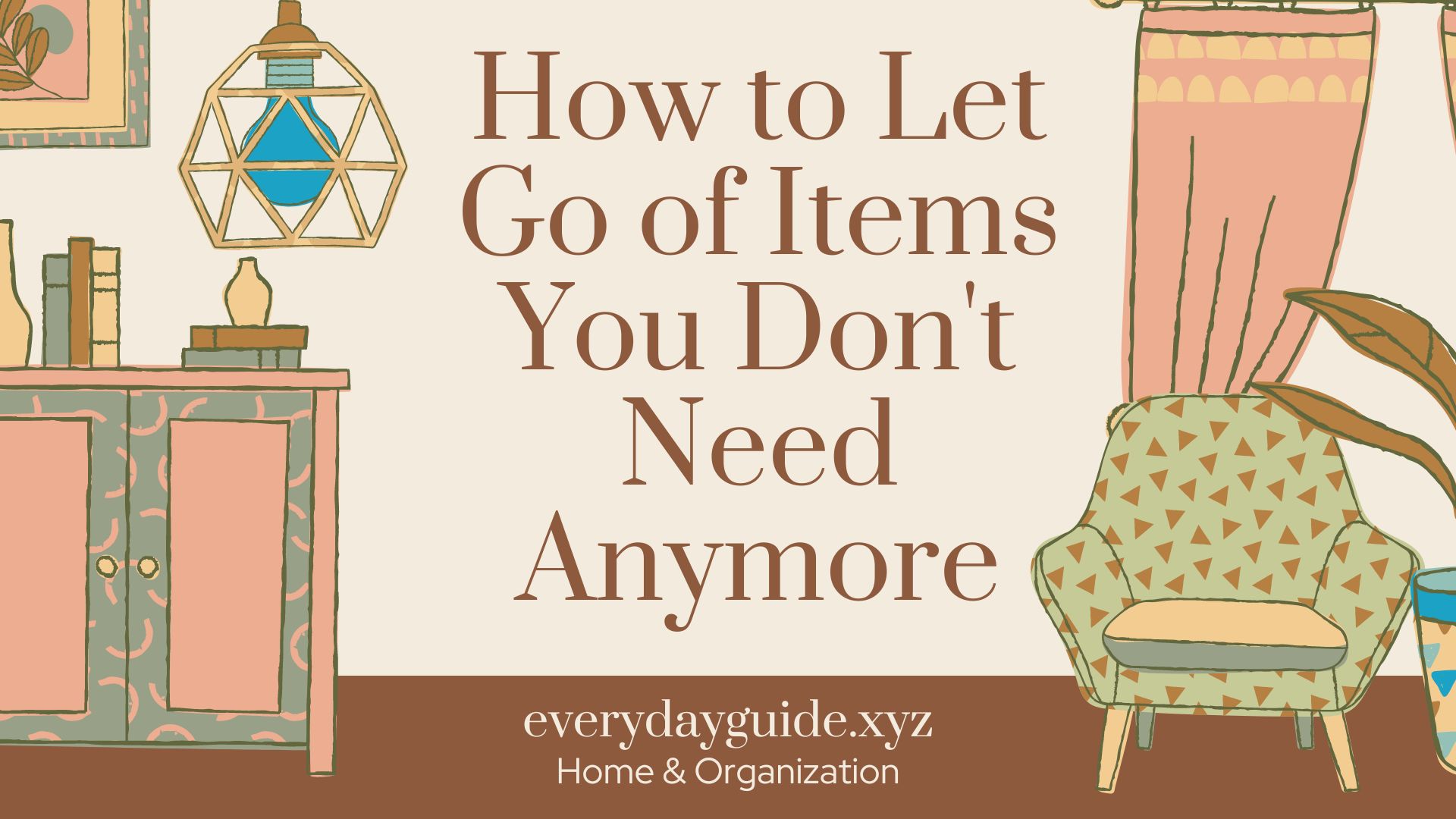 How to Let Go of Items You Don't Need Anymore