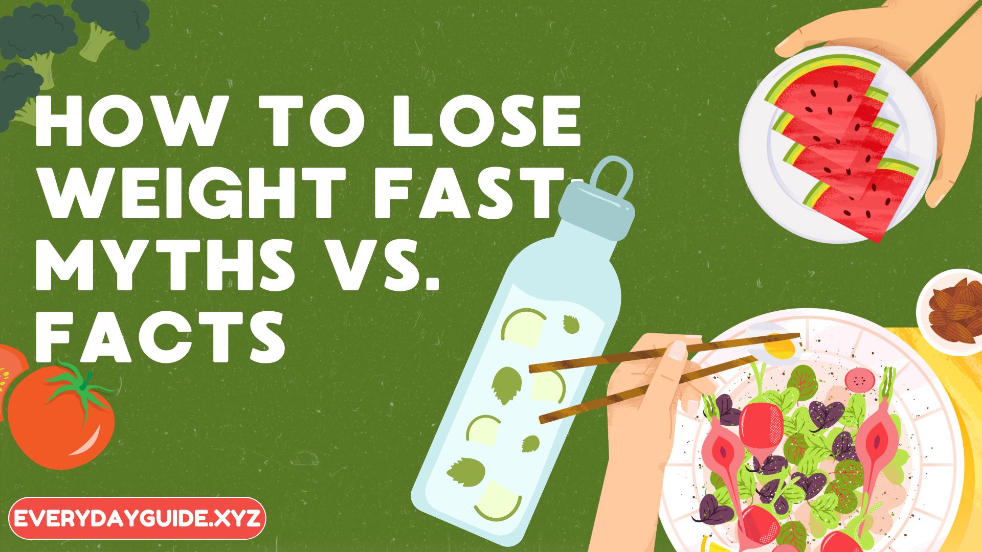 How to Lose Weight Fast Myths vs Facts